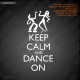 Felpa Keep Calm and Dance, Idee regalo con tema keep calm, Stampa Magliette Felpe e Abbigliamento Keep Calm