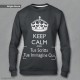 keep calm t shirt e felpe, felpe con scritte keep calm, stampa magliette e felpe keep calm, stampare felpe con tema keep calm