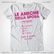 Magliette Addio al Nubilato Amiche della Sposa T-Shirt colore Bianco Stampa Personalizzata Fucsia Taglia XS, S, M, L, XL, XXL