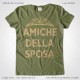 Magliette Amiche della Sposa Addio Nubilato T-Shirt Matrimonio Colore Muschio Irlandese Stampa Dorata Taglia XS-S-M-L-XL