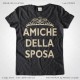 Magliette Amiche della Sposa Addio al Nubilato T-Shirt Matrimonio Colore Nero Vintage Stampa Colore Crema Taglia XS-S-M-L-XL