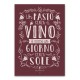 Un pasto senza vino è come un giorno senza sole Adesivo Pareti Muro Cucina Ristorazione Wall Sticker Murali, Poster con frasi