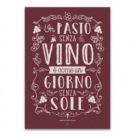 Un pasto senza vino è come un giorno senza sole Adesivo Pareti Muro Cucina Ristorazione Wall Sticker Murali, Poster con frasi