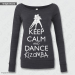 Felpa Keep Calm and Dance Kizomba, felpa keep calm and dance, felpa keep calm and dance on, Felpe ampio girocollo