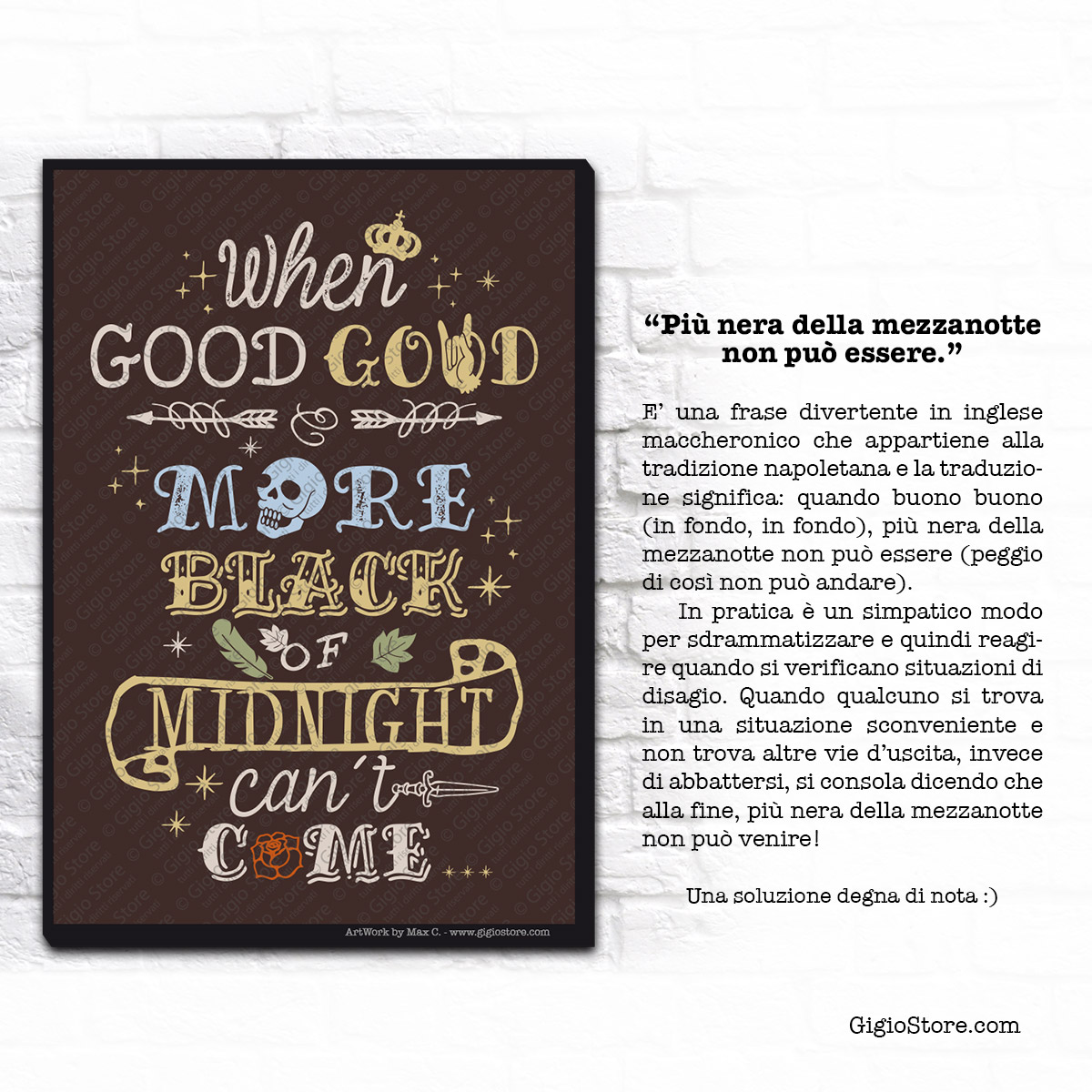 Poster adesivo Gigio Store When good good more black of midnight can't come citazioni tradizione napoletana inglese maccheronico